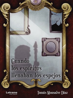 cover image of Cuando los espíritus llenaban los espejos